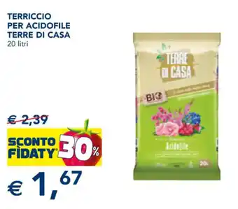 Esselunga TERRICCIO PER ACIDOFILE TERRE DI CASA 20 litri offerta