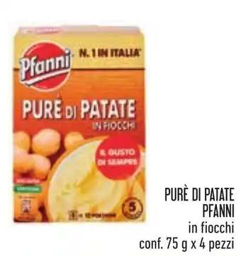 Conad PURÈ DI PATATE PFANNI in fiocchi conf. 75 g x 4 pezzi offerta