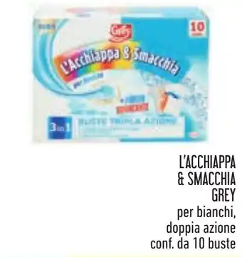 Conad L'ACCHIAPPA & SMACCHIA GREY per bianchi, doppia azione conf. da 10 buste offerta