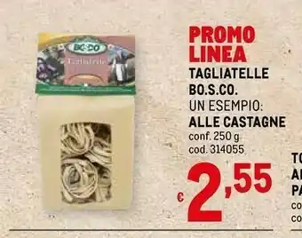 Bosco - tagliatelle alle castagne 250 g(ml)