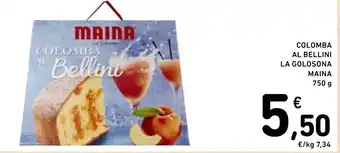 Spazio Conad COLOMBA AL BELLINI LA GOLOSONA MAINA 750 g offerta