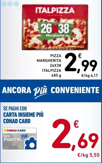 Spazio Conad PIZZA MARGHERITA 26X38 ITALPIZZA 485 g offerta