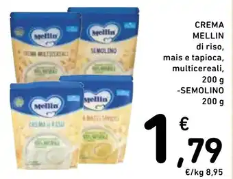 Spazio Conad CREMA MELLIN di riso, mais e tapioca, multicereali, 200 g -SEMOLINO 200 g offerta