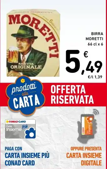 Spazio Conad BIRRA MORETTI 66 cl x 6 offerta