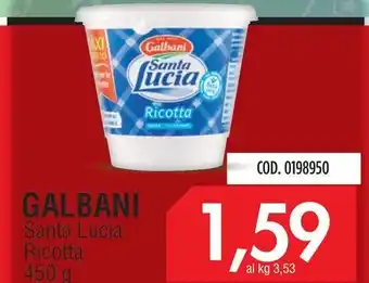 Carico Cash & Carry GALBANI Santa Lucia Ricotta offerta