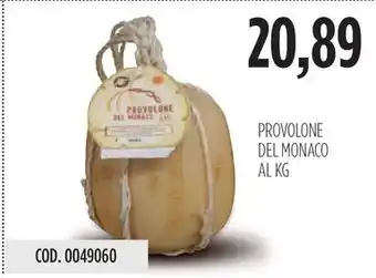 Carico Cash & Carry PROVOLONE DEL MONACO AL KG offerta