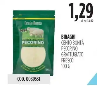 Carico Cash & Carry BIRAGHI CENTO BONTÀ PECORINO GRATTUGIATO FRESCO 100 G offerta
