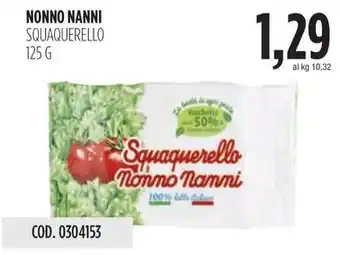 Carico Cash & Carry NONNO NANNI SQUAQUERELLO 125 G offerta