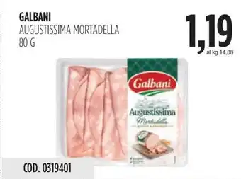 Carico Cash & Carry GALBANI AUGUSTISSIMA MORTADELLA offerta