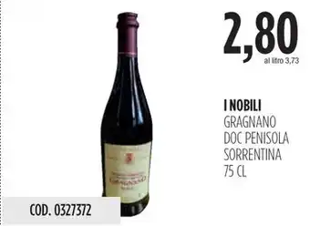 Carico Cash & Carry I NOBILI GRAGNANO DOC PENISOLA SORRENTINA 75 CL offerta