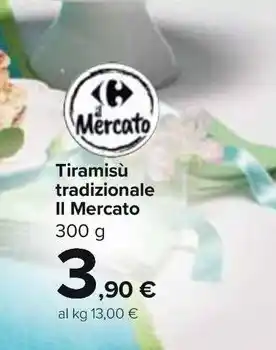 Carrefour Market Tiramisù tradizionale Il Mercato offerta