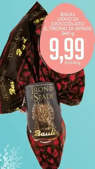 Supermercati Piccolo BAULI UOVO DI CIOCCOLATO IL TRONO DI SPADE 240 g offerta