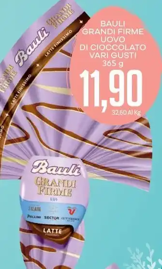 Supermercati Piccolo BAULI GRANDI FIRME UOVO DI CIOCCOLATO VARI GUSTI 365 g offerta