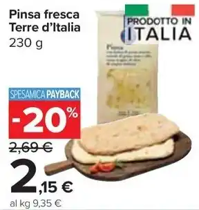 Carrefour Market Pinsa fresca Terre d'Italia 230 g offerta