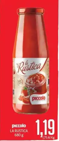 Supermercati Piccolo piccolo LA RUSTICA offerta