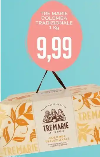 Supermercati Piccolo TRE MARIE COLOMBA TRADIZIONALE 1 Kg offerta