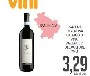 Supermercati Piccolo CANTINA DI VENOSA BALIAGGIO VINO AGLIANICO DEL VULTURE 75 cl offerta