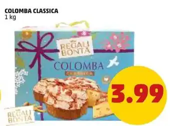 PENNY COLOMBA CLASSICA 1 kg offerta