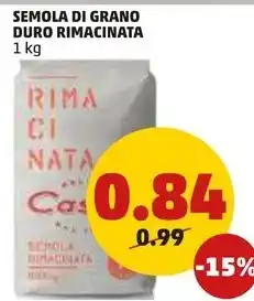 PENNY SEMOLA DI GRANO DURO RIMACINATA 1 kg offerta