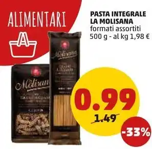 PENNY PASTA INTEGRALE LA MOLISANA formati assortiti 500 g offerta