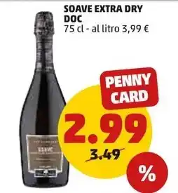 PENNY SOAVE EXTRA DRY DOC 75 cl offerta