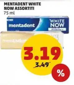 PENNY MENTADENT WHITE NOW ASSORTITI 75 ml offerta