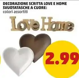 DECORAZIONE SCRITTA LOVE E HOME SVUOTATASCHE A CUORE: colori assortiti