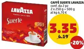 PENNY CAFFÈ SUERTE LAVAZZA conf. da 2 pz offerta