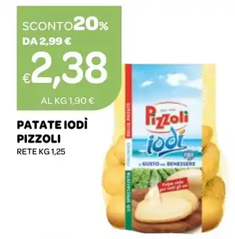 Ekom PATATE IODI PIZZOLI RETE KG 1,25 offerta