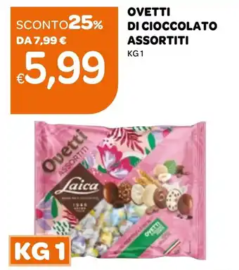 Ekom OVETTI DI CIOCCOLATO ASSORTITI KG1 offerta