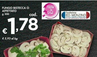 Fungo bistecca o affettato