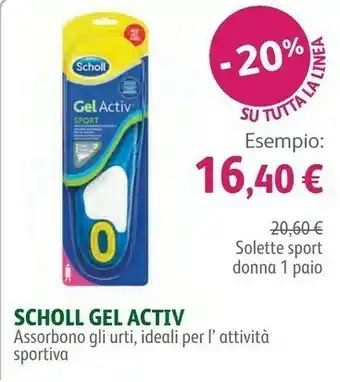 Lloyds Farmacia Scholl gel active offerta