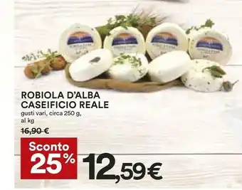 Coop Caseificio reale robiola d'alba offerta