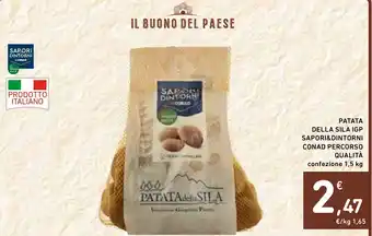 Spazio Conad PATATA DELLA SILA IGP SAPORI&DINTORNI CONAD PERCORSO QUALITÀ confezione 1,5 kg offerta