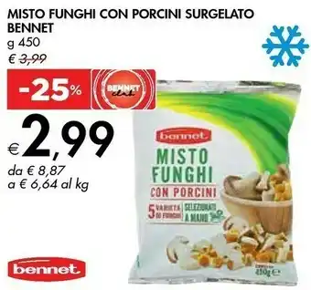 Bennet Bennet misto funghi con porcini surgelato offerta