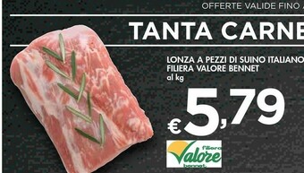 Bennet Filiera valore bennet lonza a pezzi di suino italiano offerta