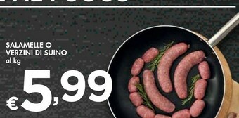 Bennet Salamelle o verzini di suino offerta