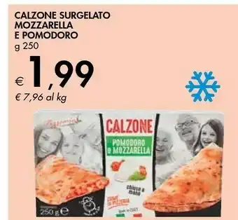 Bennet Calzone surgelato mozzarelle e pomodoro offerta