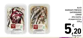 Spazio Conad ALICI MARINATI FRESCHI SAPORI&IDEE CONAD 220 g offerta