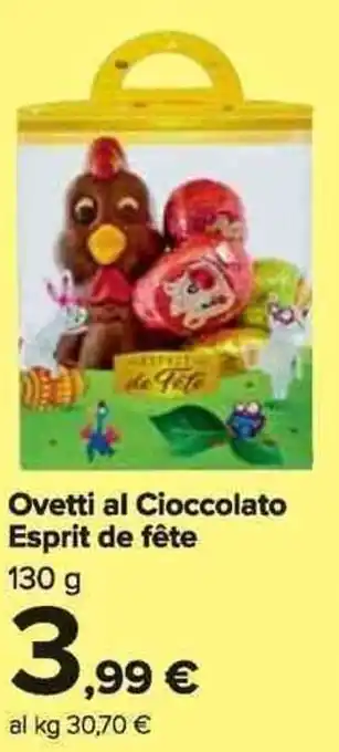 Carrefour Market Ovetti al Cioccolato Esprit de fête offerta