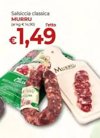 Supermercati Nonna Isa Salsiccia classica MURRU offerta