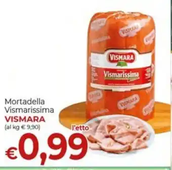 Supermercati Nonna Isa Mortadella Vismarissima VISMARA offerta