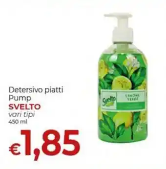 Supermercati Nonna Isa Detersivo piatti Pump SVELTO vari tipi 450 ml offerta