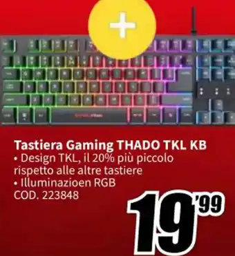 MediaWorld Tastiera Gaming THADO TKL KB offerta