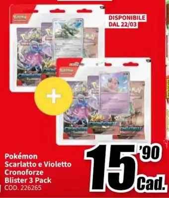MediaWorld Pokémon Scarlatto e Violetto Cronoforze Blister 3 Pack offerta