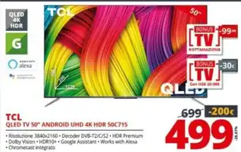 Comet TCL QLED TV 50" Android UHD 4K HDR 50C715 offerta