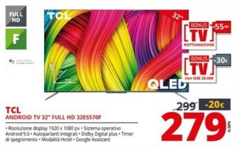 Comet TCL Android TV 32" FULL HD 32ES570F offerta