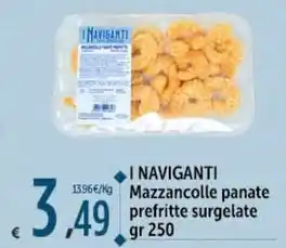 Carrefour Market I NAVIGANTI Mazzancolle panate prefritte e surgelate gr 250 offerta