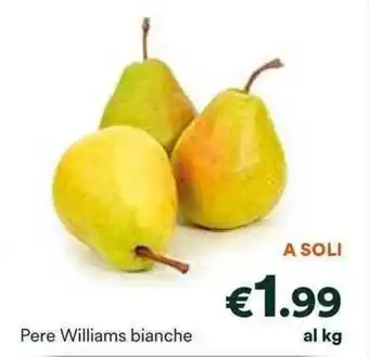 Unes Pere Williams bianche offerta