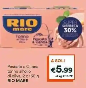 Unes Pescato a Canna tonno all'olio di oliva, 2 x 160 g RIO MARE offerta